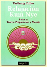 Kum Nye Relajación 1, Autor Tarthang Tulku | Editorial: longseller, ISBN: 950-739-837-6